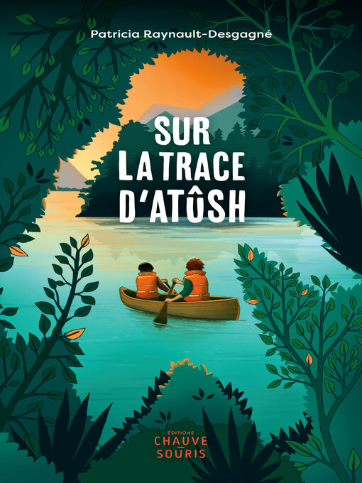 Title details for Sur la trace d'Atûsh by Valérie Desrochers - Available